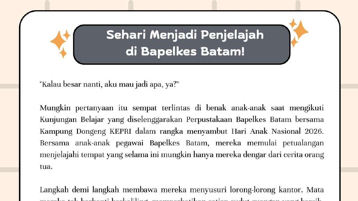 Sehari Menjadi Penjelajah di Bapelkes Batam!