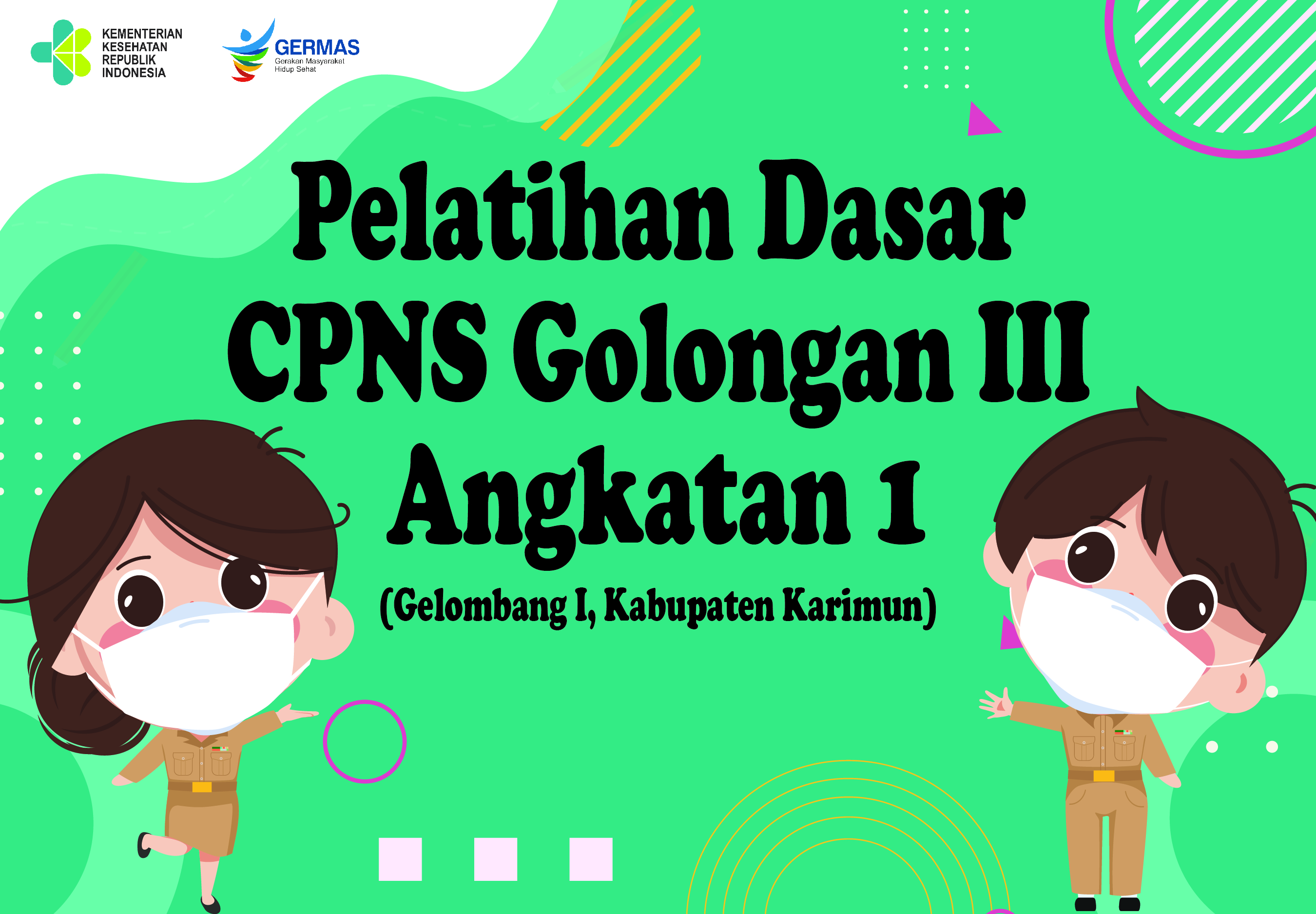 Latsar CPNS Golongan III Kab. Karimun Angkatan 1 (PNBP, Gelombang 1)