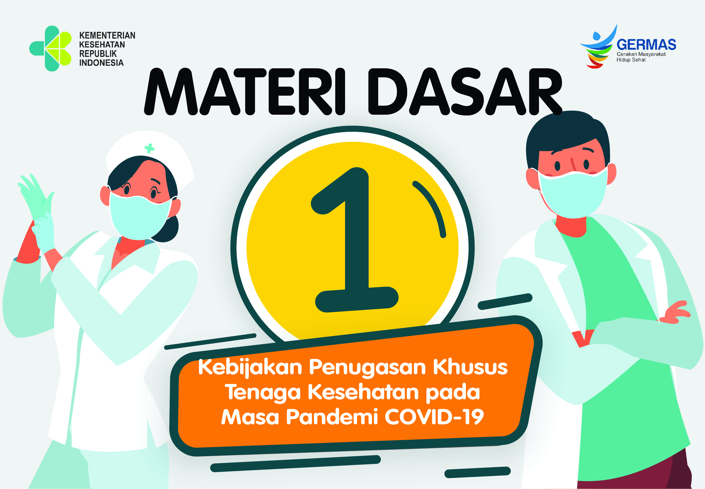 Kebijakan Penugasan Khusus Tenaga Kesehatan pada Masa Pandemi COVID-19