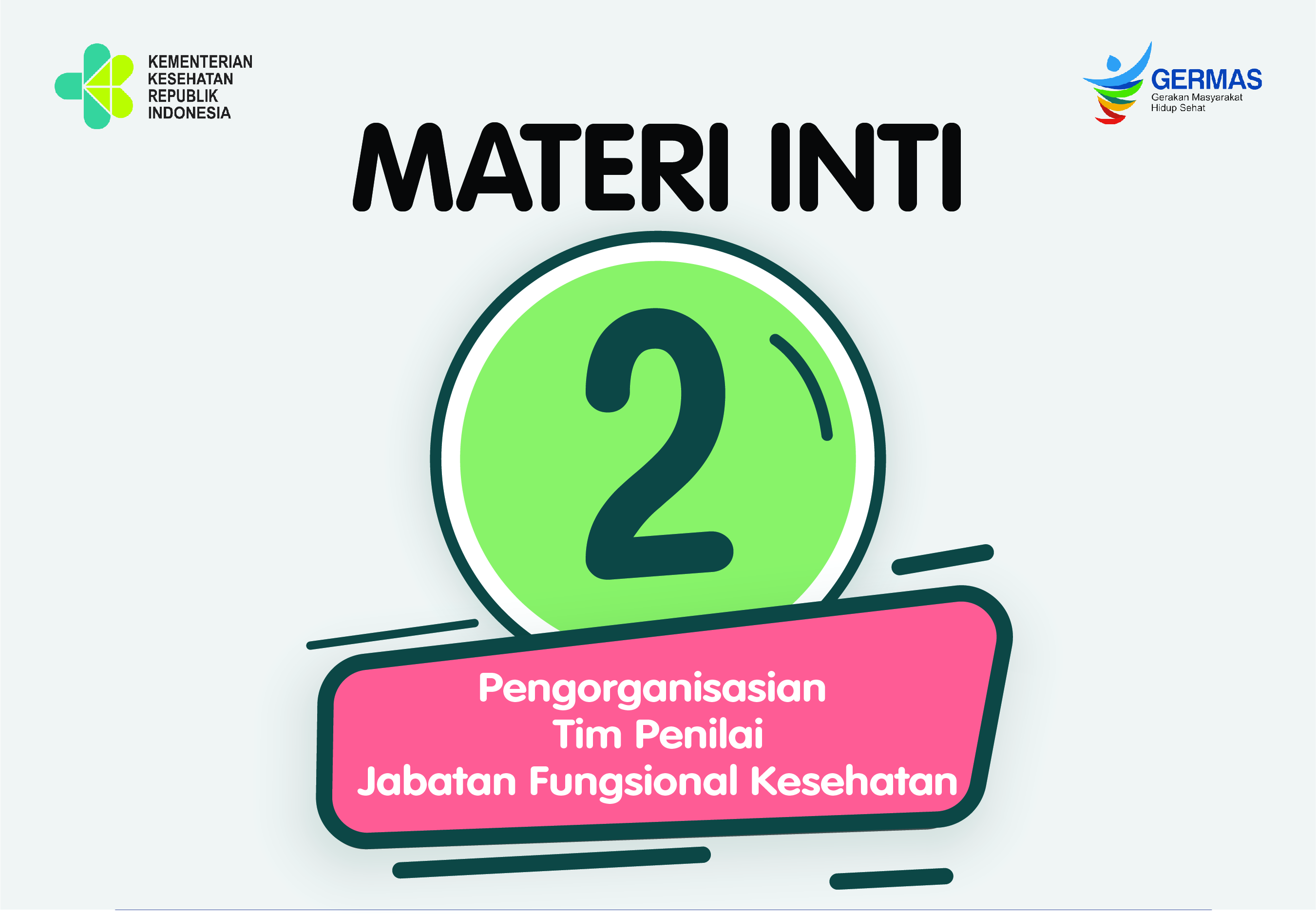 Pengorganisasian Tim Penilai Jabatan Fungsional Kesehatan