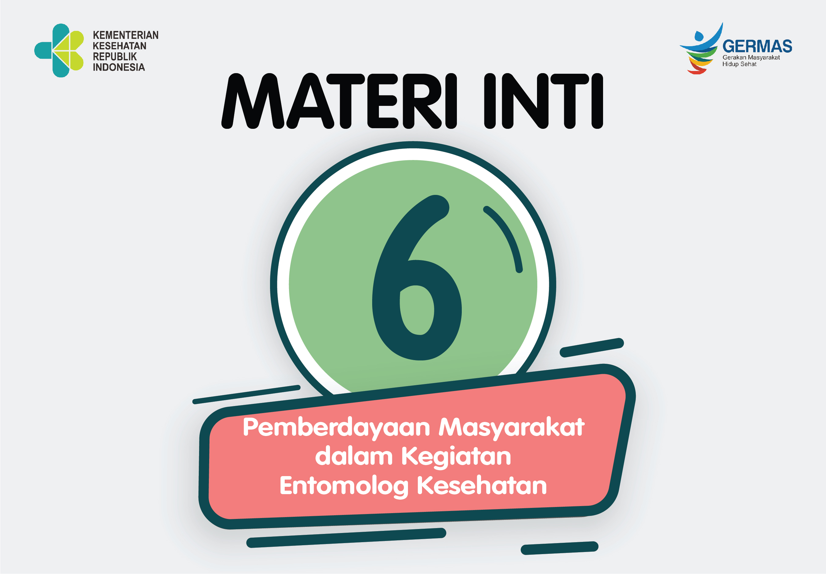 Pemberdayaan Masyarakat dalam Kegiatan Entomologi Kesehatan dan Pemberantasan / Pengendalian Vektor serta Serangga Pengganggu