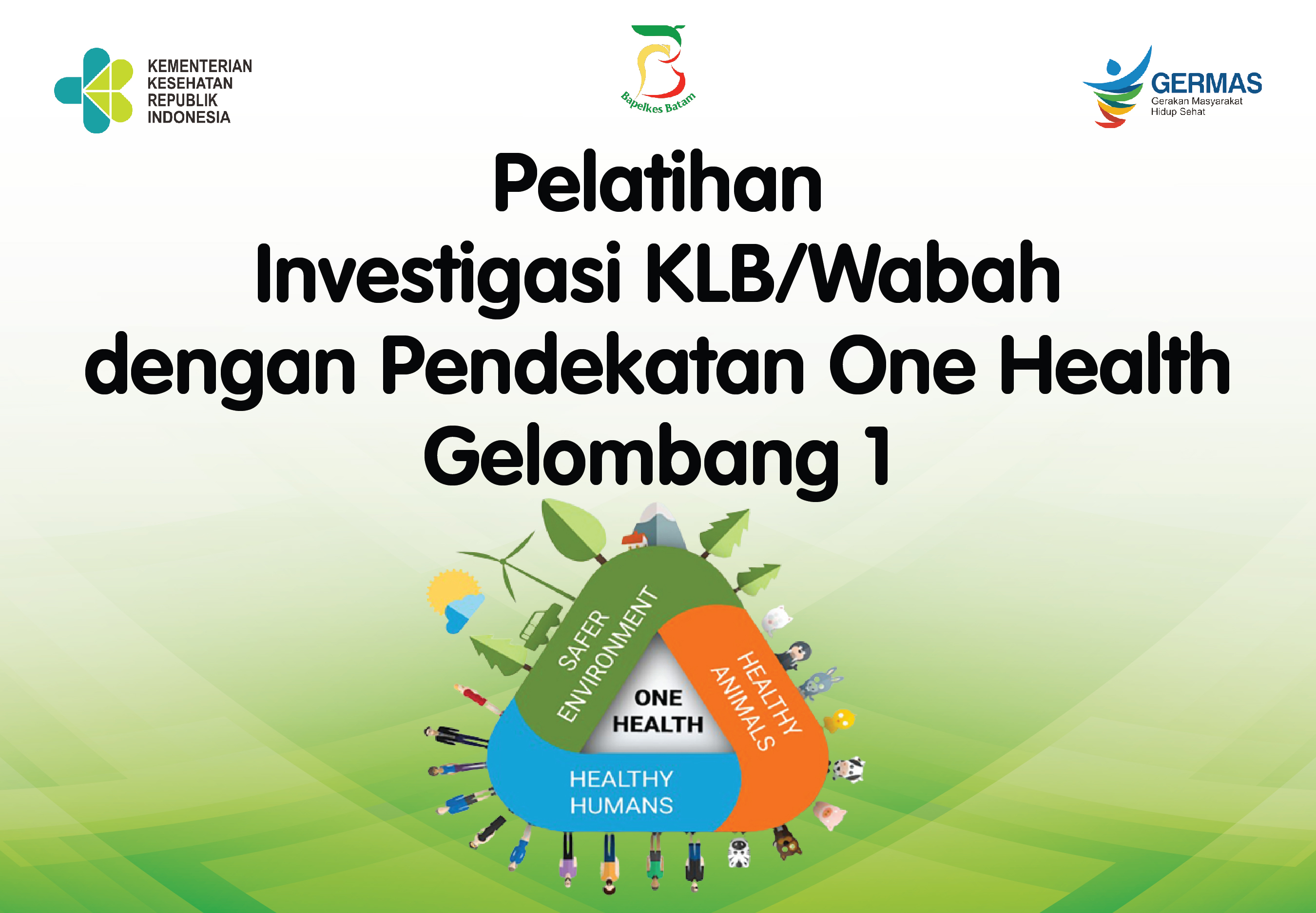 Pelatihan One Health Gelombang 1