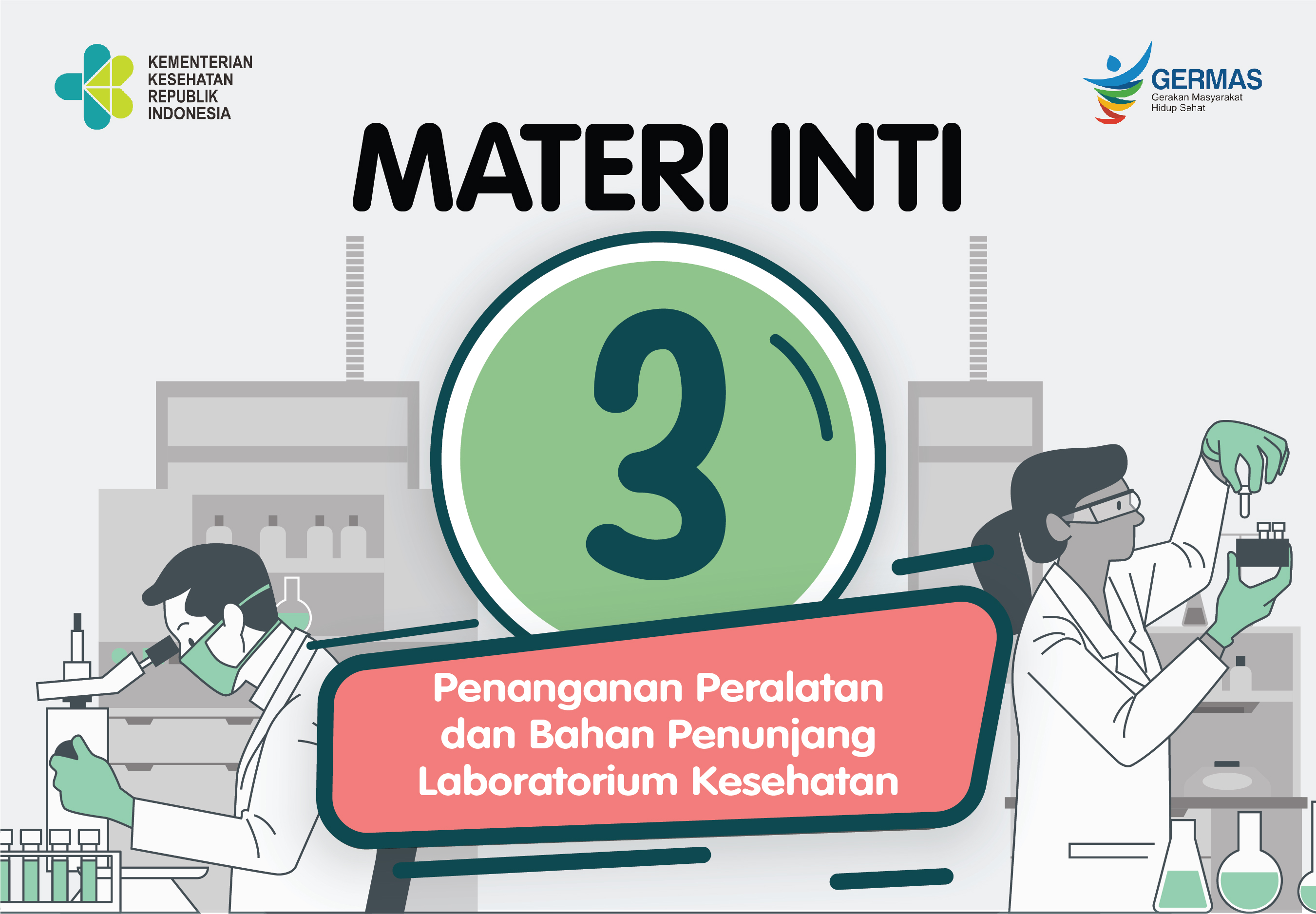 Penanganan Peralatan dan Bahan Penunjang Laboratorium Kesehatan