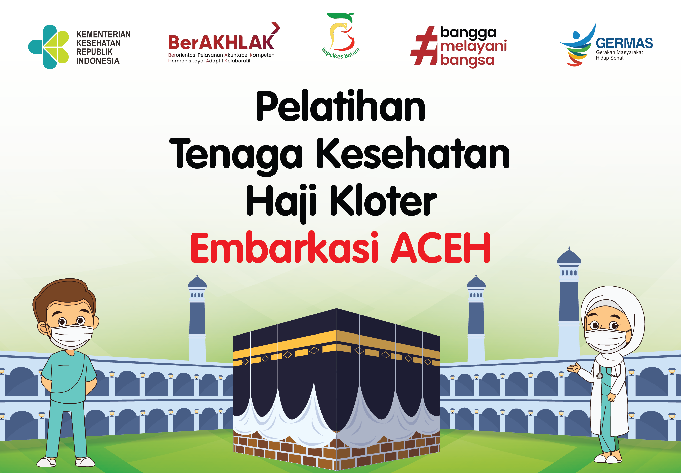 Pelatihan Tenaga Kesehatan Haji Kloter Embarkasi Aceh