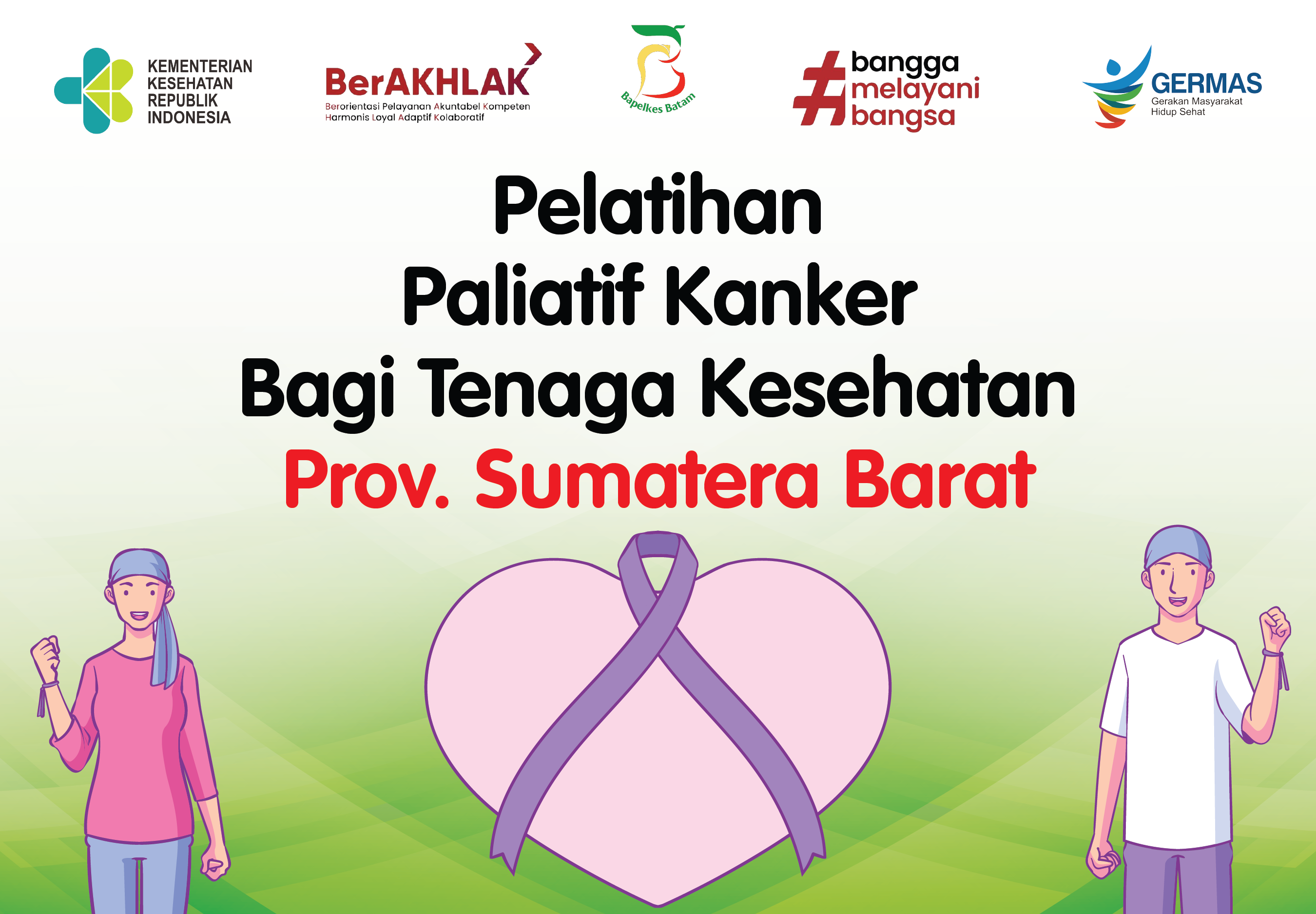 Pelatihan Paliatif Kanker Bagi Tenaga Kesehatan Prov. SUMBAR