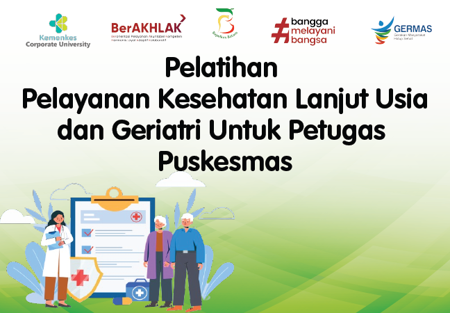 Pelatihan Yankes Lansia dan Geriatri Angkatan 1