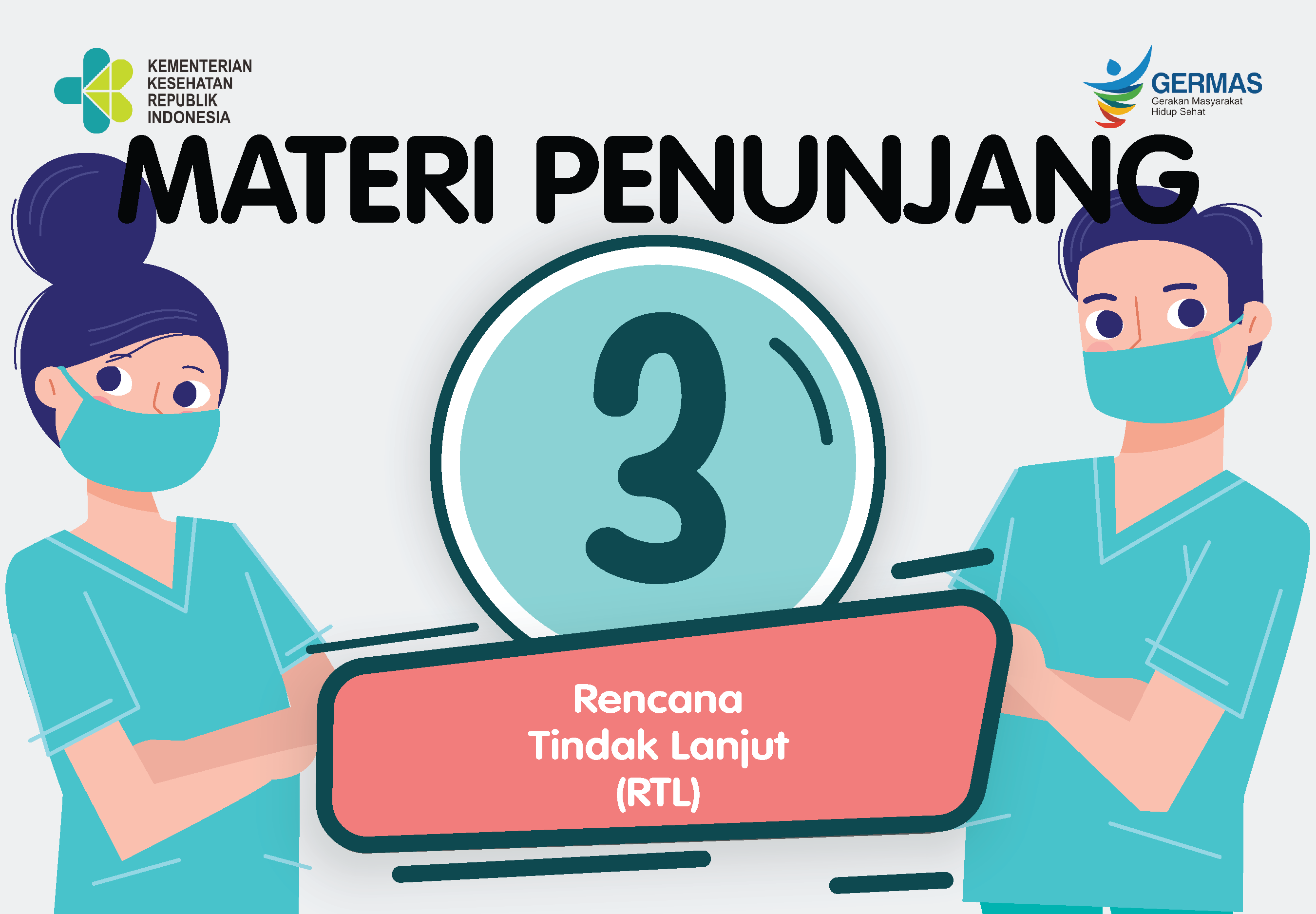 Rencana Tindak Lanjut (RTL)