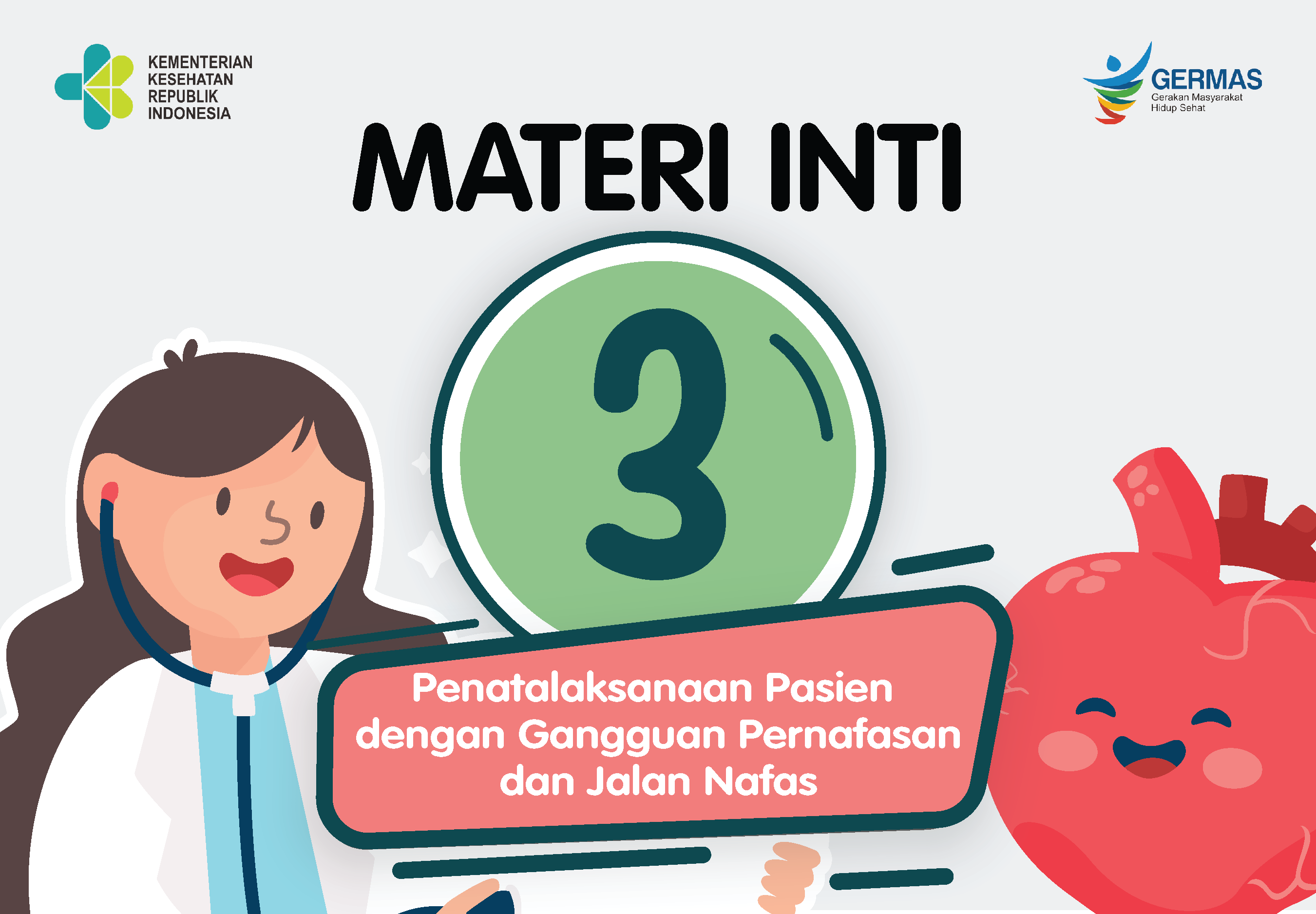 Penatalaksanaan Pasien dengan Gangguan Pernafasan dan Jalan Nafas (Airway and Breathing)