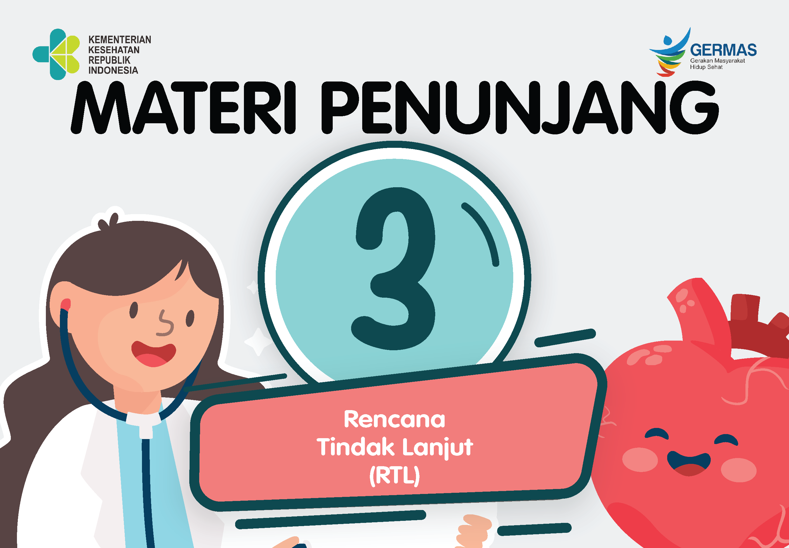 Rencana Tindak Lanjut (RTL)